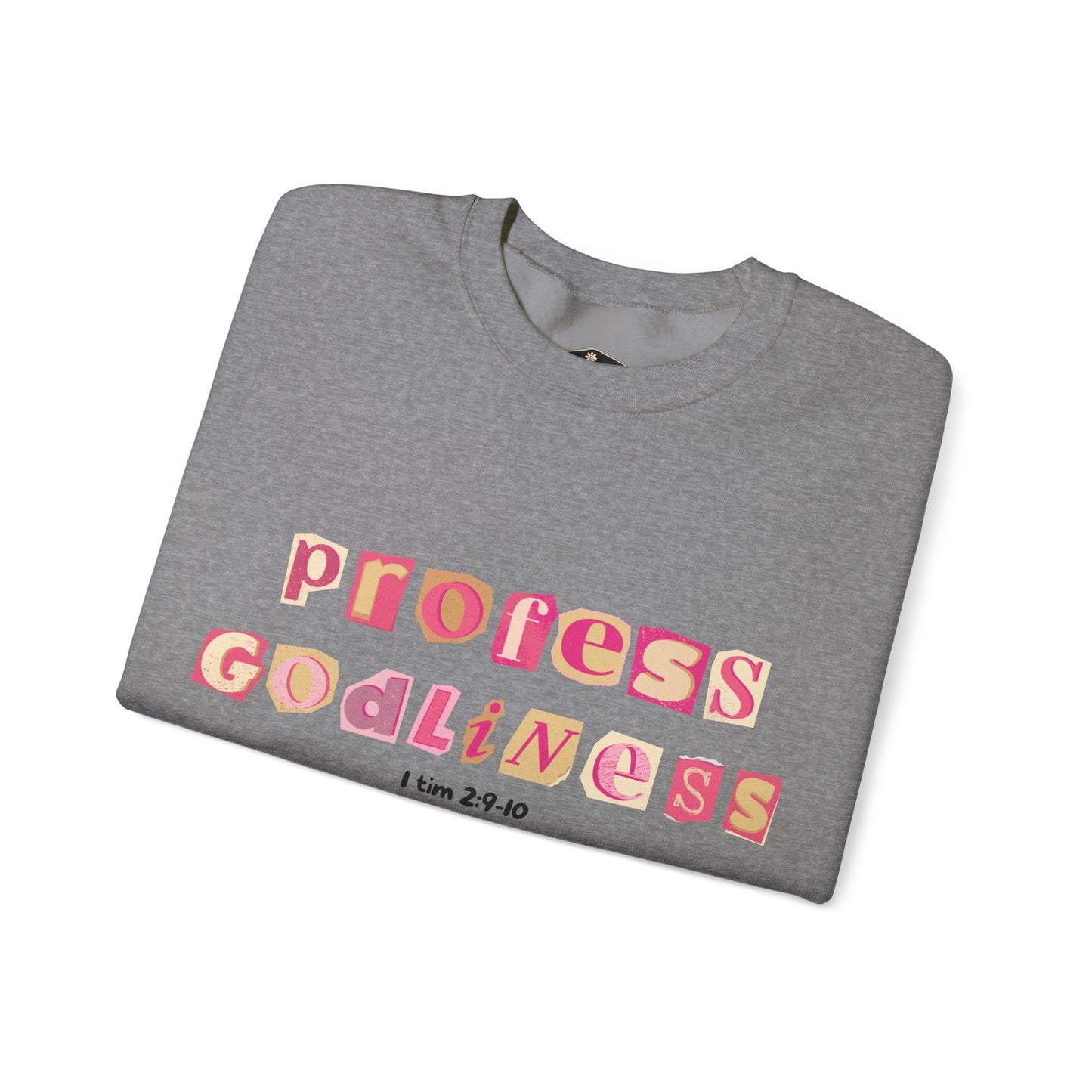 Profess Godliness Crewneck Sweatshirt