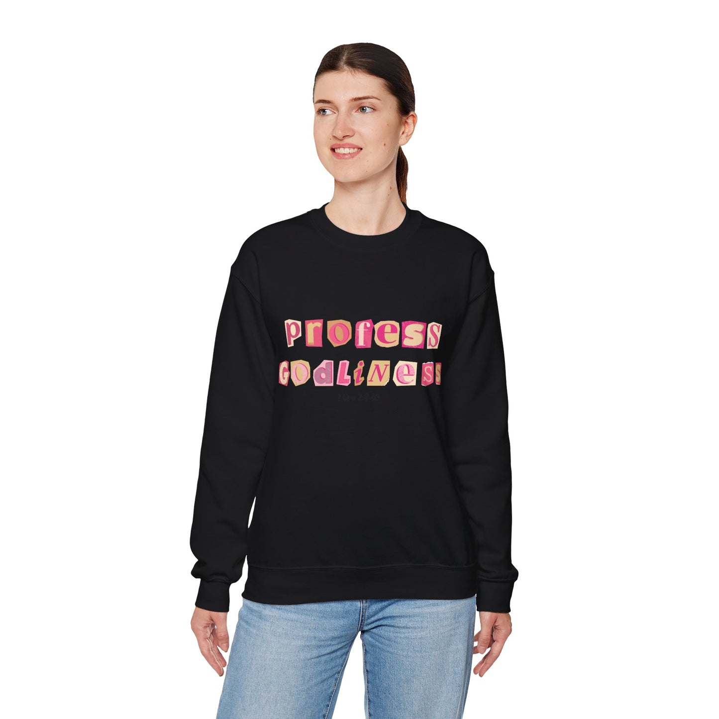 Profess Godliness Crewneck Sweatshirt