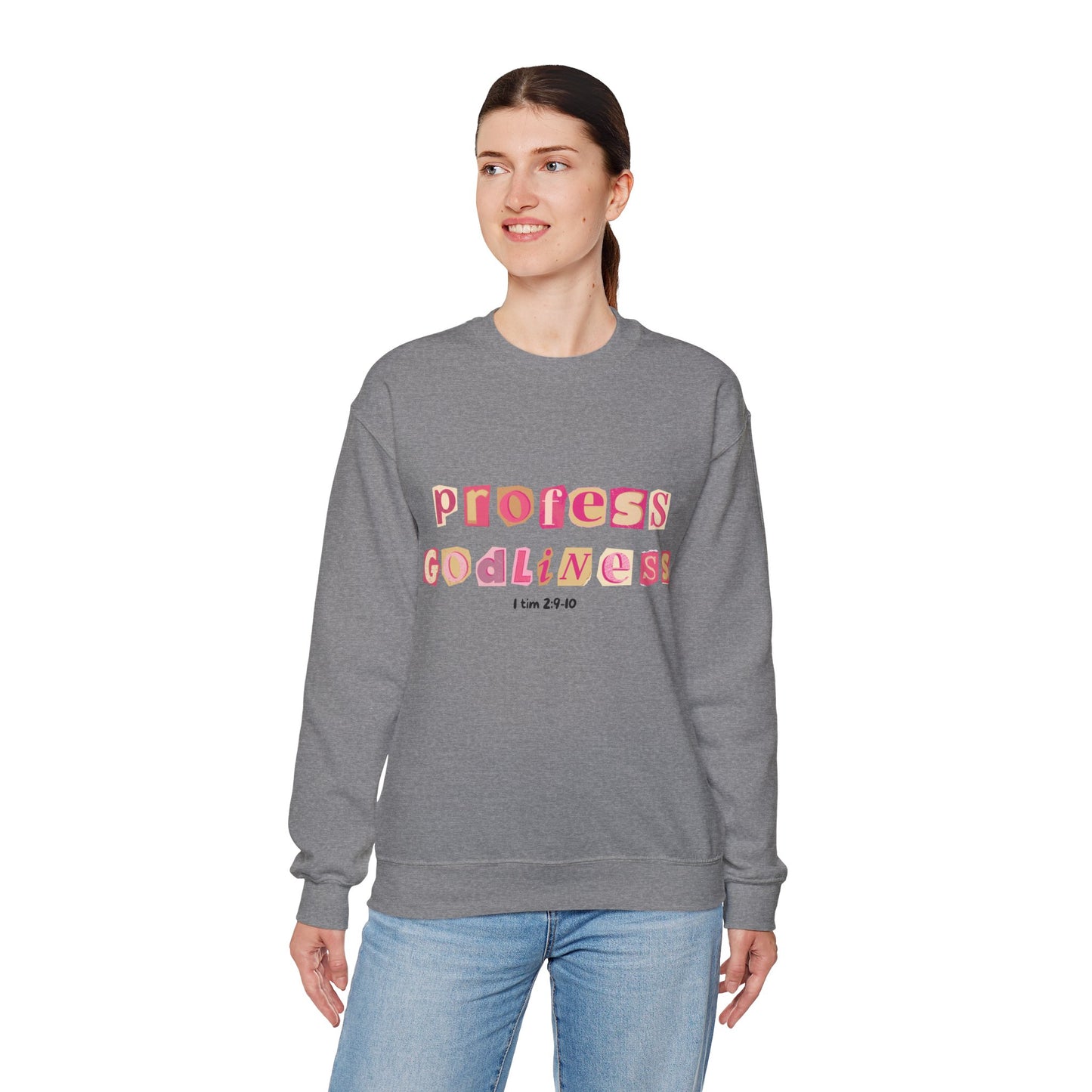 Profess Godliness Crewneck Sweatshirt