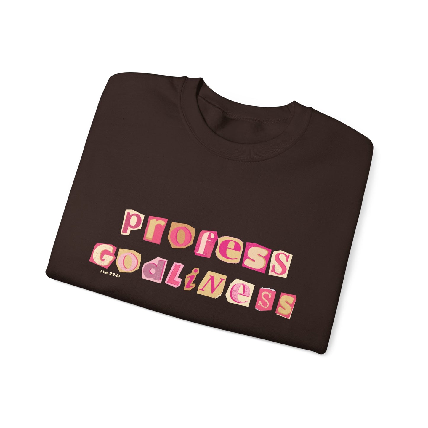 Profess Godliness Crewneck Sweatshirt – Cozy Faith-Inspired Style