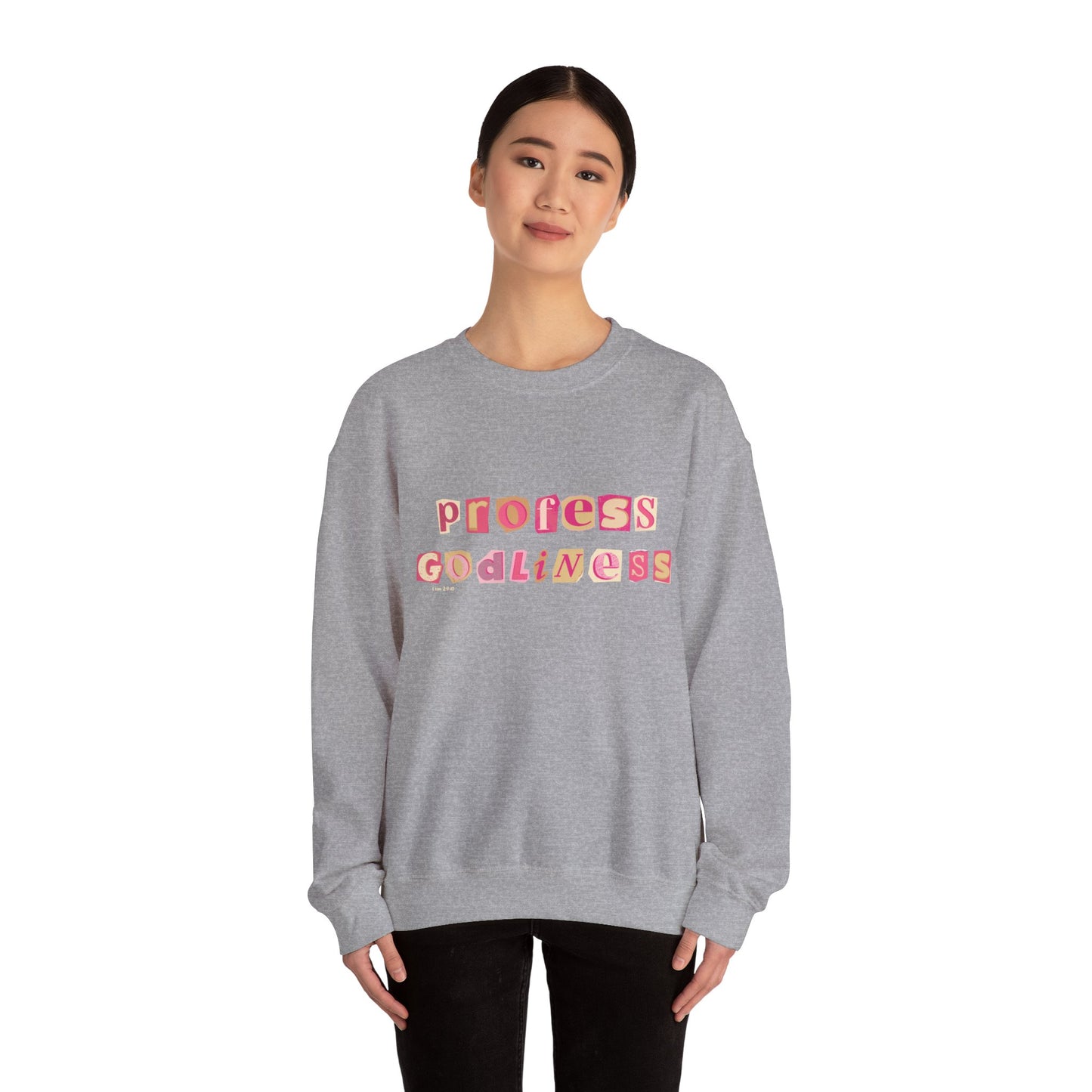 Profess Godliness Crewneck Sweatshirt – Cozy Faith-Inspired Style