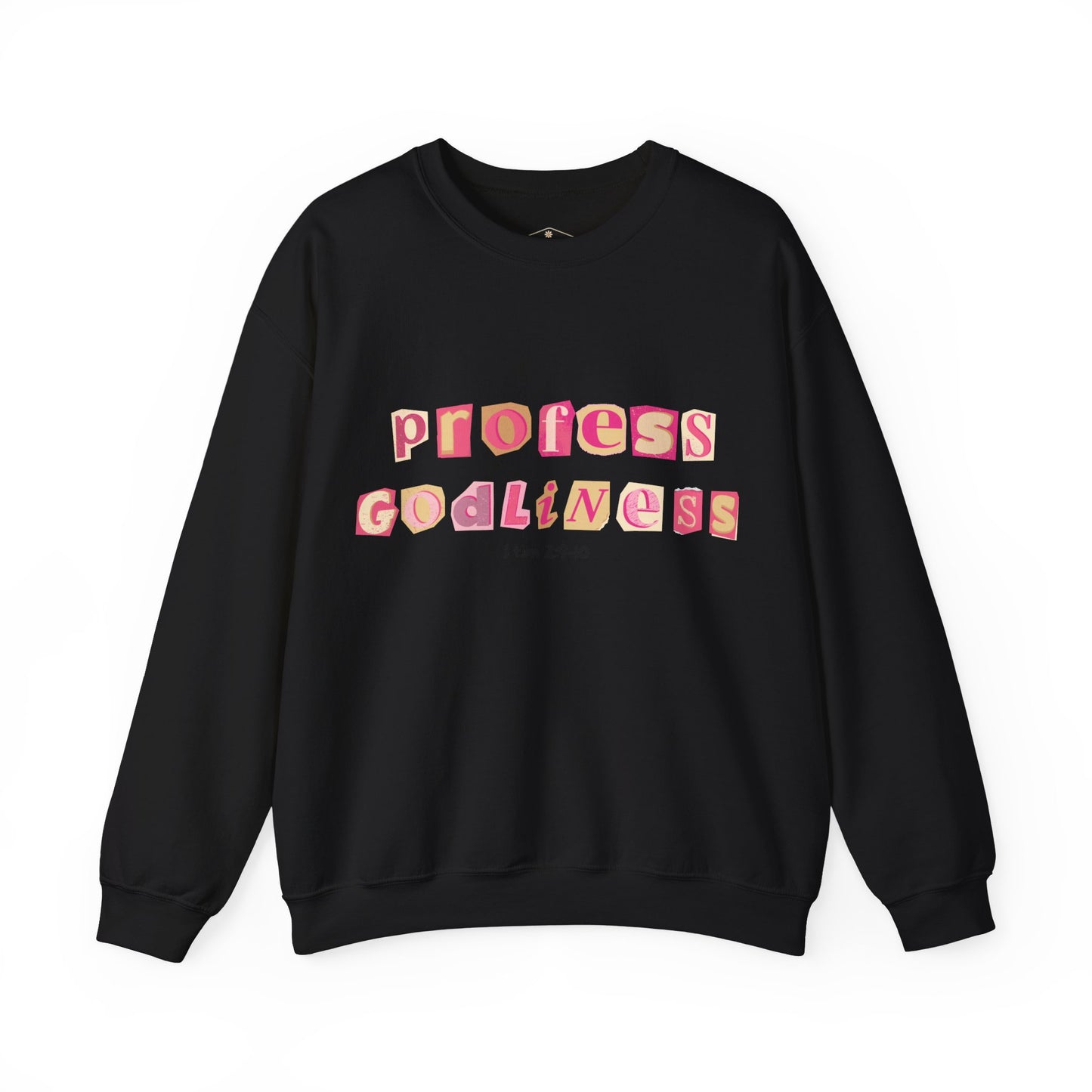 Profess Godliness Crewneck Sweatshirt