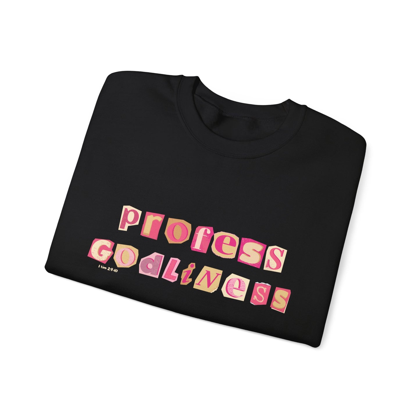 Profess Godliness Crewneck Sweatshirt – Cozy Faith-Inspired Style