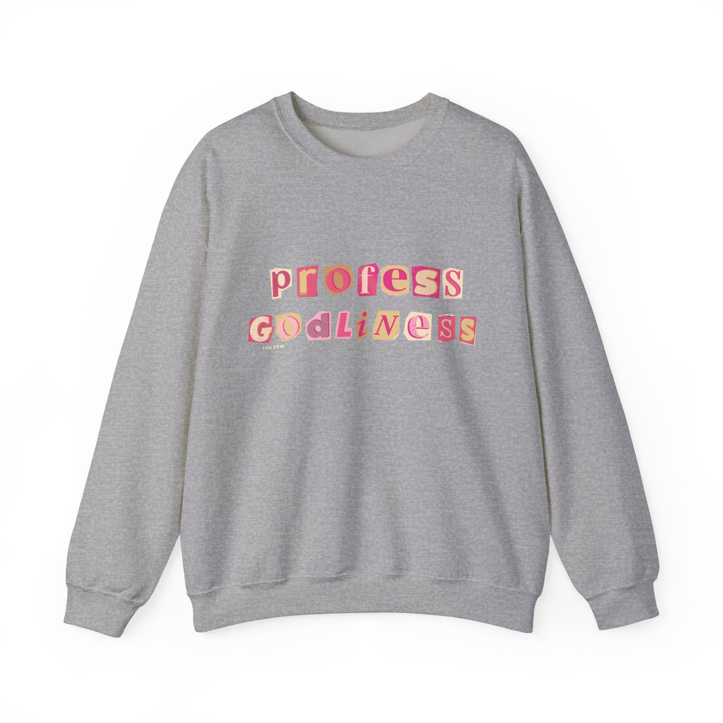 Profess Godliness Crewneck Sweatshirt – Cozy Faith-Inspired Style